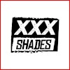 XXX Shades